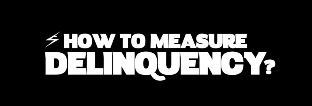 How to Measure Delinquency